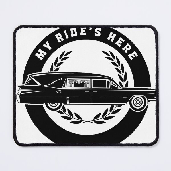 Item preview, My Ride's Here - Hearse designed and sold by joshpincus.