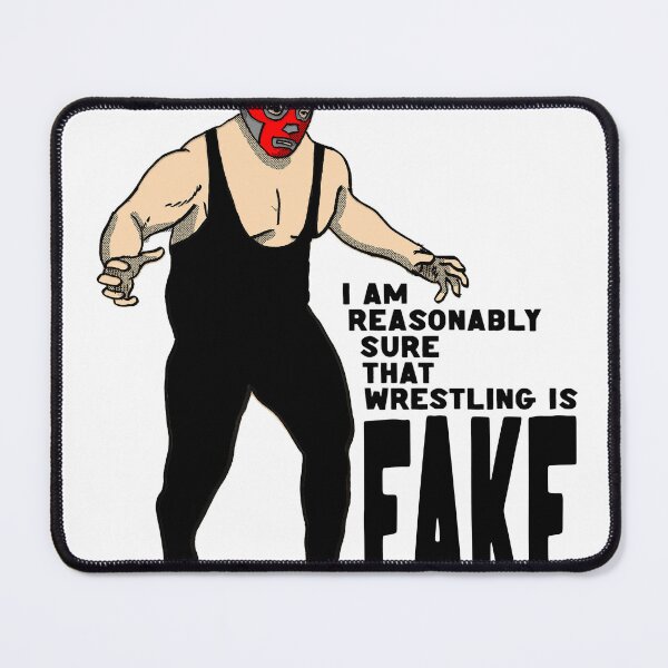 Item preview, Wrestling is Fake designed and sold by joshpincus.