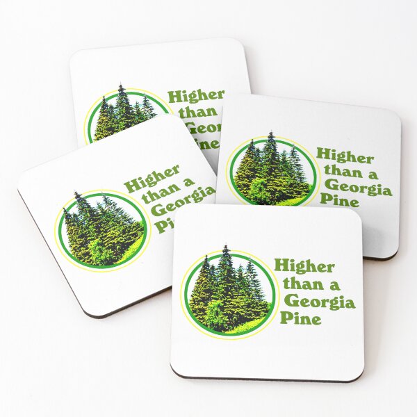 Item preview, Higher Than a Georgia Pine designed and sold by joshpincus.