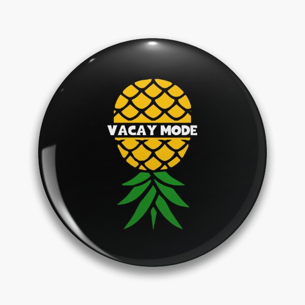 Item preview, vacay mode upside down pineapple designed and sold by Dunn Designs.