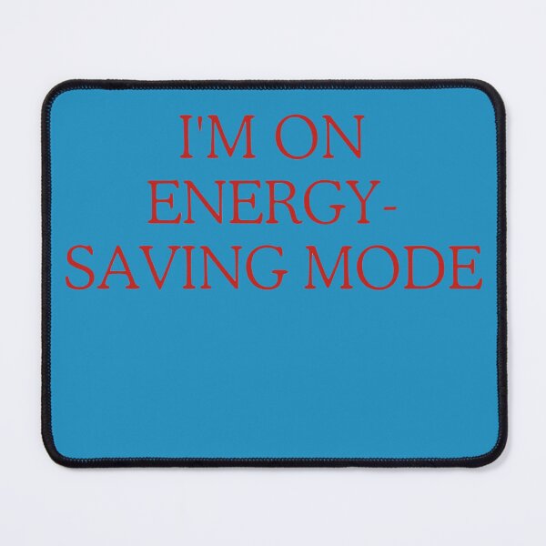 Item preview, Conserving My Vitality with Strategic Energy-Saving Mode designed and sold by ArtComixHaven.