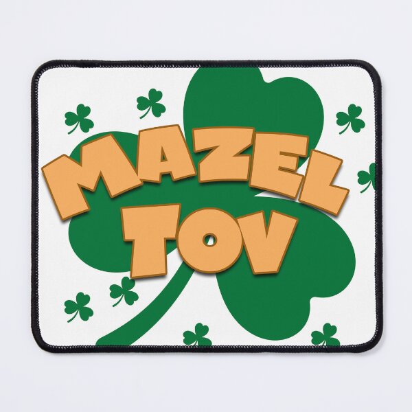 Item preview, St. Patrick's Day - Mazel Tov 2 designed and sold by joshpincus.