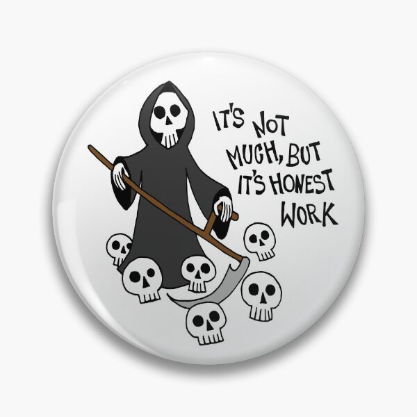 Item preview, Grim Reaper Harvesting Souls / It's Not Much But It's Honest Work designed and sold by Graograman.