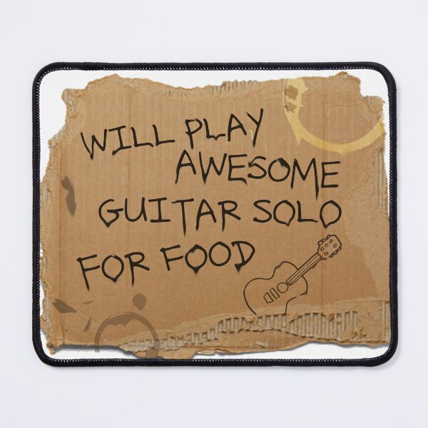 Item preview, Will Play Awesome Guitar Solo for Food designed and sold by joshpincus.