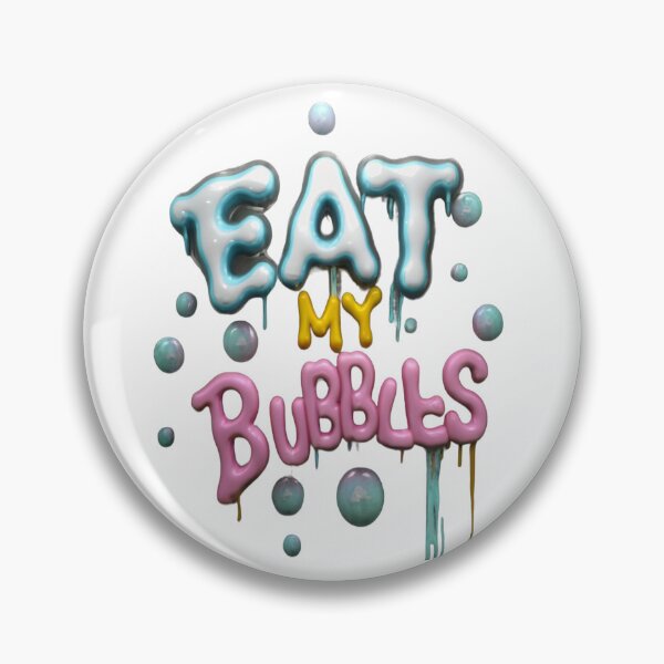 Item preview, Eat My Bubbles designed and sold by FOUTI.