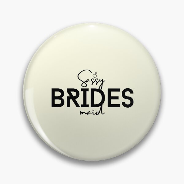 Item preview, Sassy Bridesmaid designed and sold by Palati-Watt.