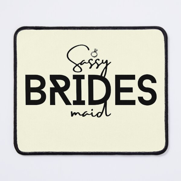 Item preview, Sassy Bridesmaid designed and sold by Palati-Watt.