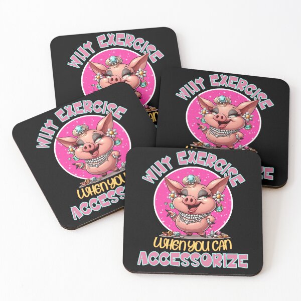 Item preview, Why Exercise When You Can Accessorize Funny Pig Cartoon designed and sold by André Botes.