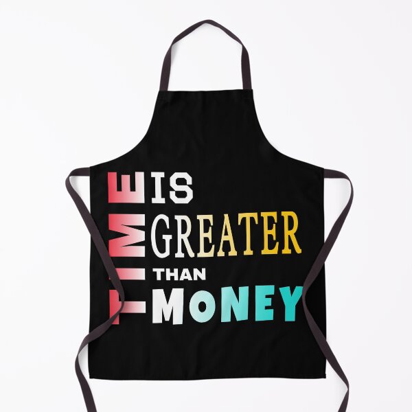 Item preview, Time is greater than money customized designed and sold by theparkfact0.