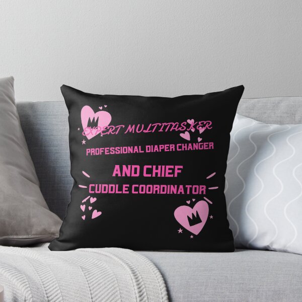 Item preview, Expert multitasker, Professional Diaper Changer, and  Chief Cuddle Coordinator designed and sold by NeaftyFinds.