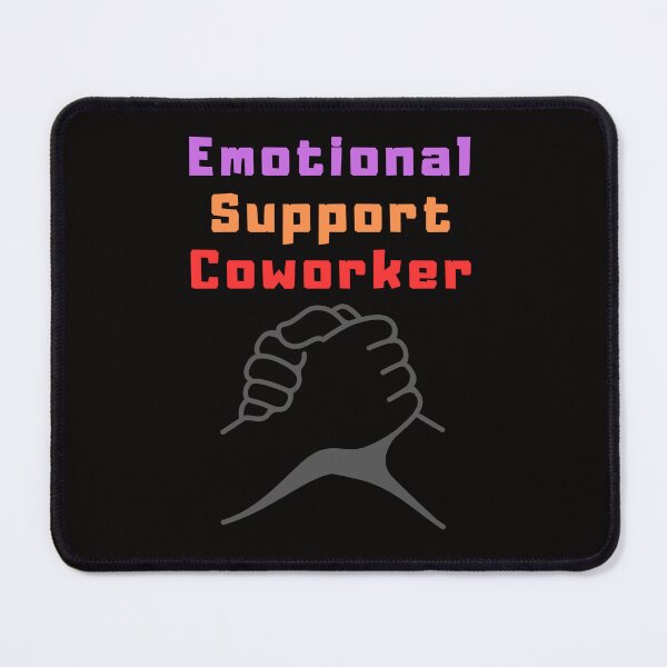 Item preview, Emotional Support Coworker designed and sold by FOUTI.