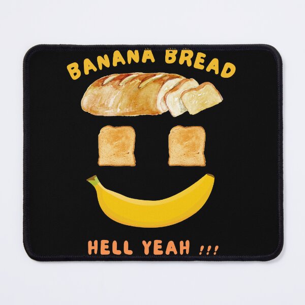 Item preview, Banana bread, hell yeah designed and sold by pikom.