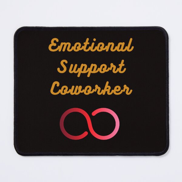 Item preview, Emotional Support Coworker designed and sold by FOUTI.