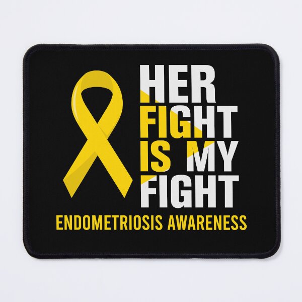 Item preview, Her Fight Is My Fight Endometriosis Awareness designed and sold by 2mrwdust.