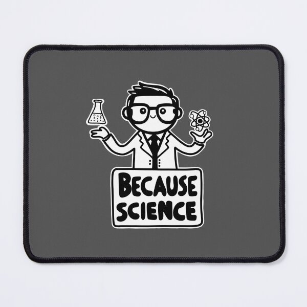 Item preview, Because Science designed and sold by EricSticks.