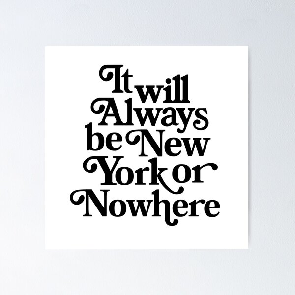 Aperçu de l'œuvre ce sera toujours New York ou nulle part créée et vendue par delicate-pov.