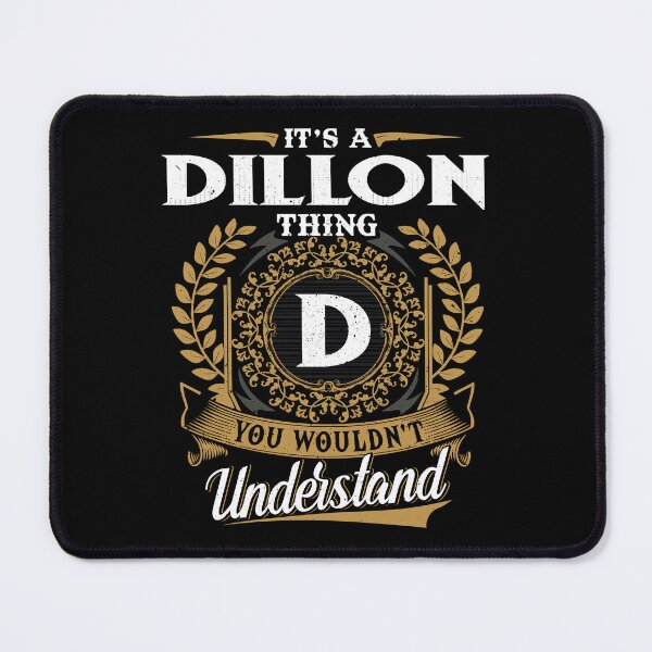 Item preview, It Is A Dillon Thing You Wouldnt Understand  designed and sold by Huck-me.