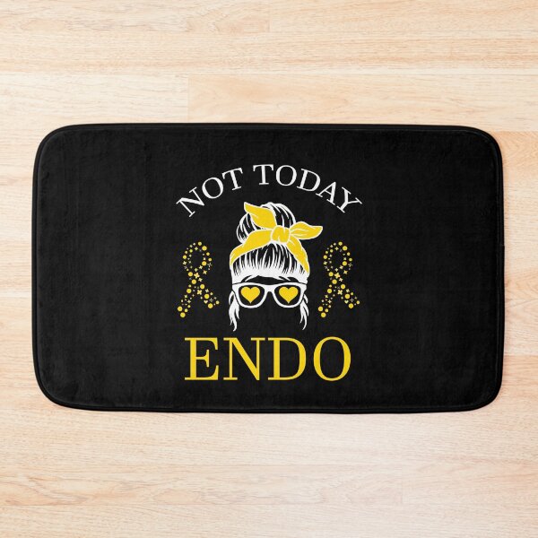 Item preview, Not Today Endo Endometriosis Awareness designed and sold by 2mrwdust.
