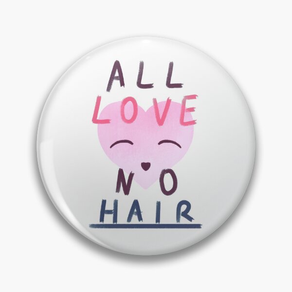 Item preview, All Love No Hair designed and sold by OrangesAndFun.