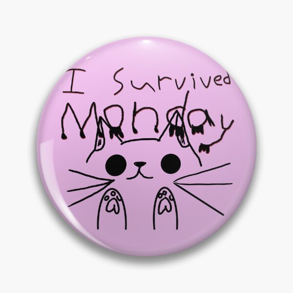 Item preview, "I Survived Mondays" Text Kitty Cat - Slogan designed and sold by jolabrese.