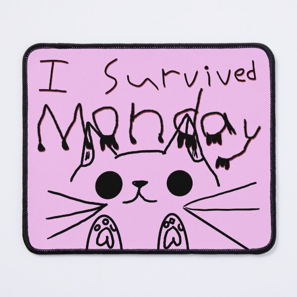 Item preview, "I Survived Mondays" Text Kitty Cat - Slogan designed and sold by jolabrese.