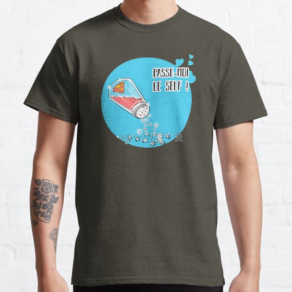 Passe-moi le SELF ! T-shirt classique