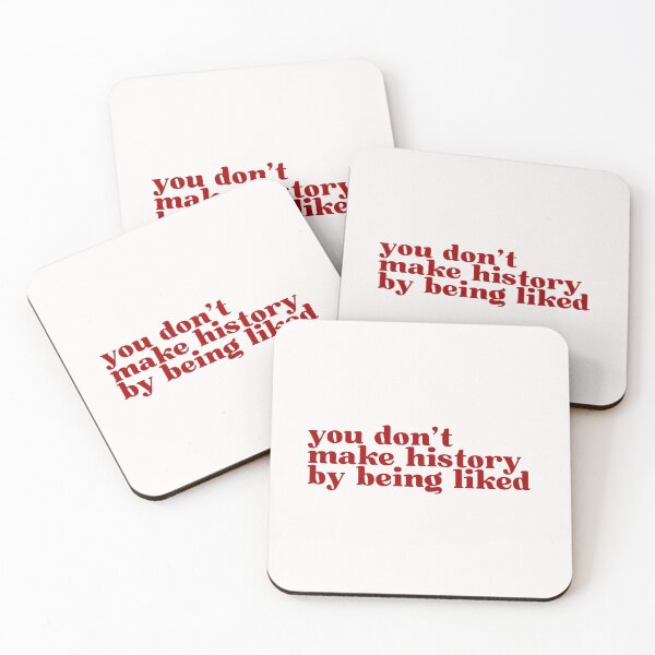 Item preview, you don't make history by being liked | Life quotes designed and sold by SWETA HALDER.
