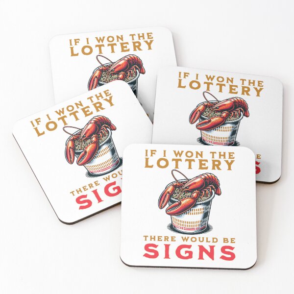 Item preview, If I Won The Lottery, There Would Be Signs - Lobster Instant Noodles designed and sold by PenultDesign.