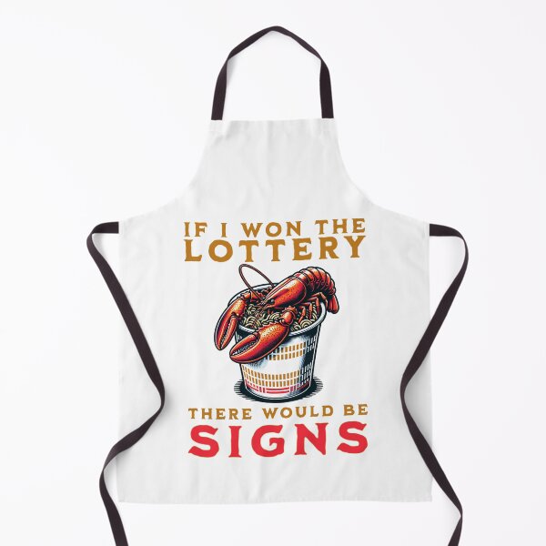 Item preview, If I Won The Lottery, There Would Be Signs - Lobster Instant Noodles designed and sold by PenultDesign.