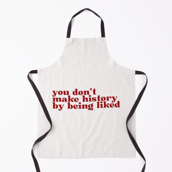 Item preview, you don't make history by being liked | Life quotes designed and sold by SWETA HALDER.