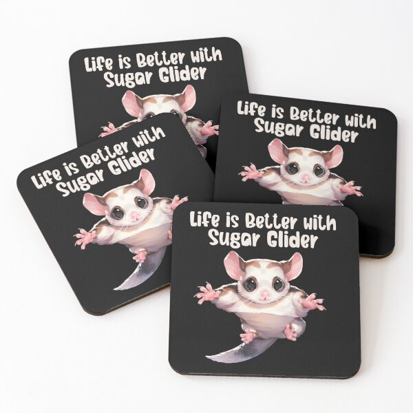 Item preview, Life is Better with Sugar Glider designed and sold by Promoc.