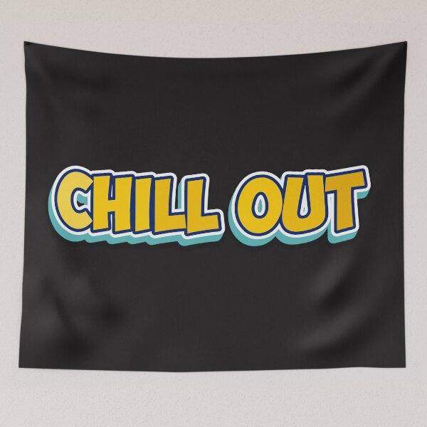 Item preview, Chill Out: Vibrant Typography Art designed and sold by diegomenjivar92.