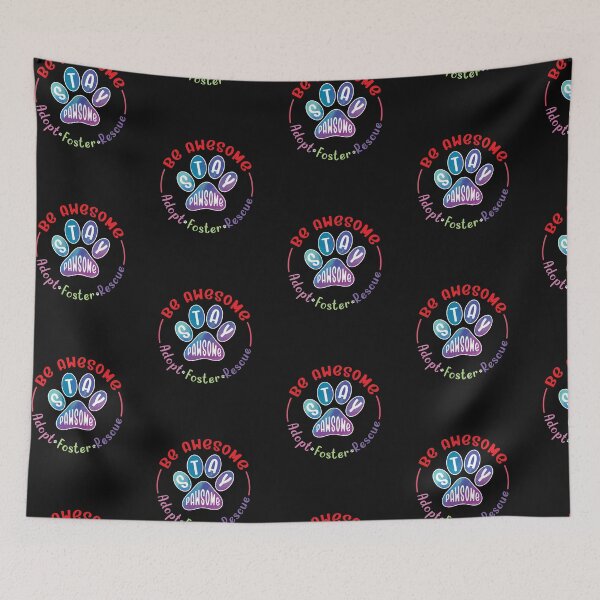 Item preview, Be awesome stay pawsome designed and sold by marfanna.
