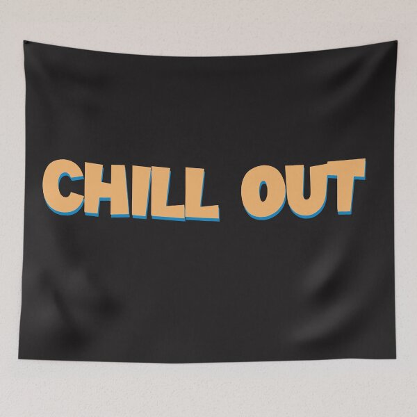 Item preview, Stay Cool Typography – ‘Chill Out’ Art Piece designed and sold by diegomenjivar92.