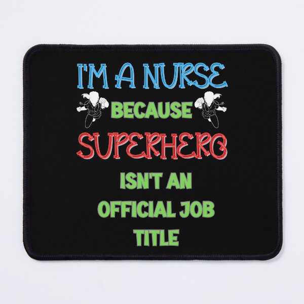 Item preview, I'm nurse because superhero isn't a job title t-shirt designed and sold by THISisIT-eshop.