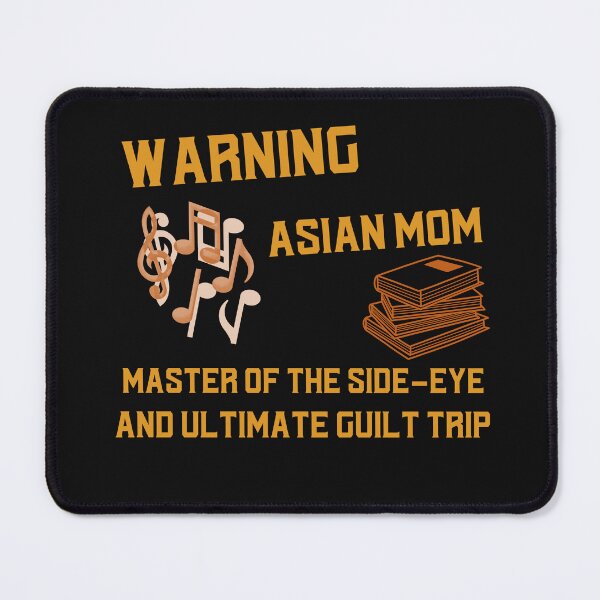 Item preview, Funny, Warning Asian Mom - Master of the Side-Eye and Ultimate Guilt Trip - Music Notes and Books designed and sold by NeaftyFinds.