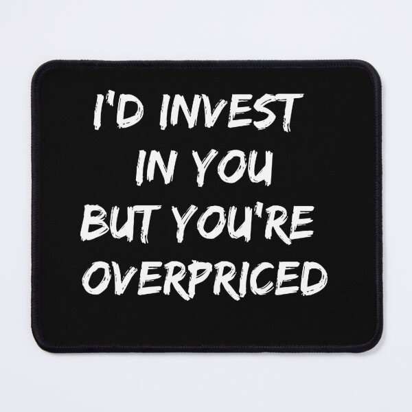 Item preview, Overpriced designed and sold by Quantify.