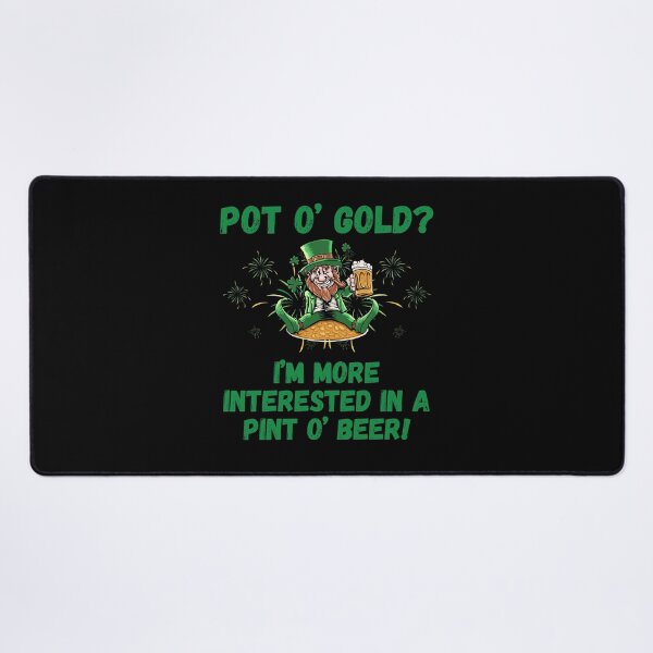 Item preview, Pot o' Gold? I'm more interested in a Pint o' Beer! t-shirt designed and sold by THISisIT-eshop.
