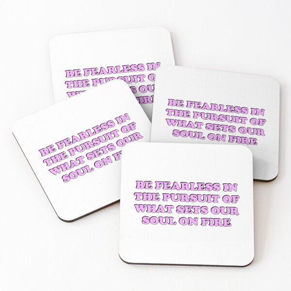 Item preview, Be fearless in the pursuit of what sets your soul on fire designed and sold by Inspirationmotivation.