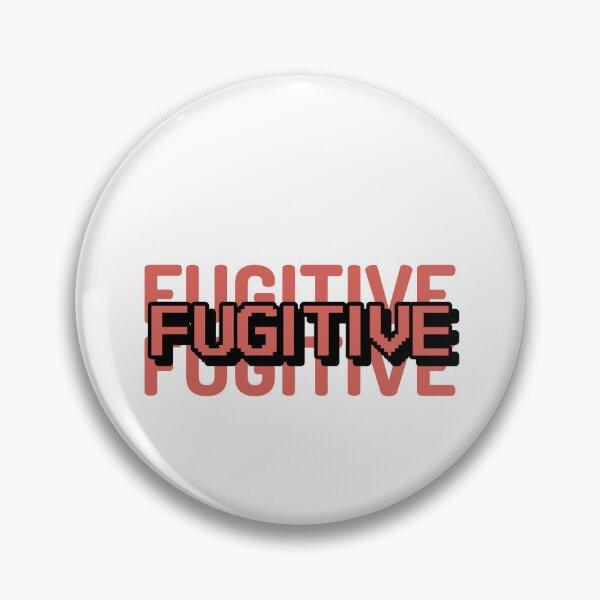 Item preview, Fugitive designed and sold by dgutpro87.