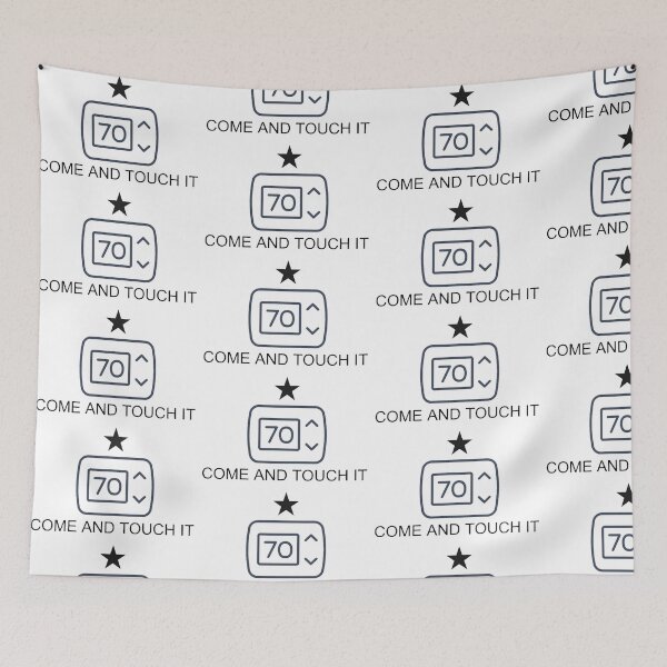 Item preview, Come and Touch It Thermostat designed and sold by PunParty.