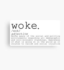 Woke- Definition Canvas Print