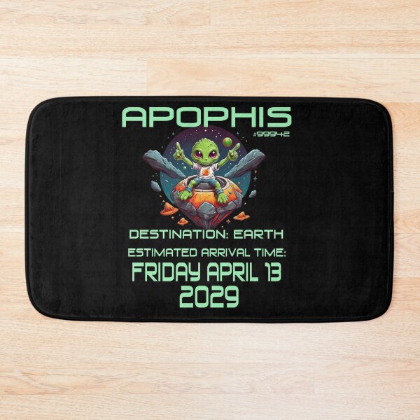 Item preview, Apophis 2029 Asteroid 99942 Space Aliens Target Earth Funny designed and sold by smailjr.
