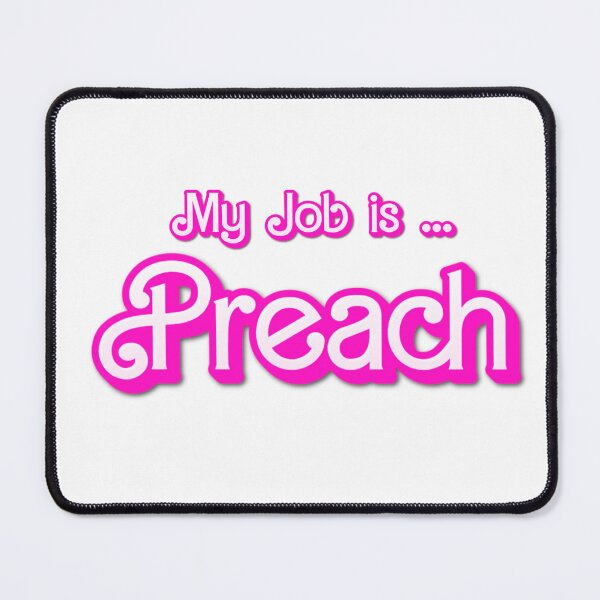Item preview, My Job Is Preach Funny designed and sold by ANNINOART ⭐⭐⭐⭐⭐.