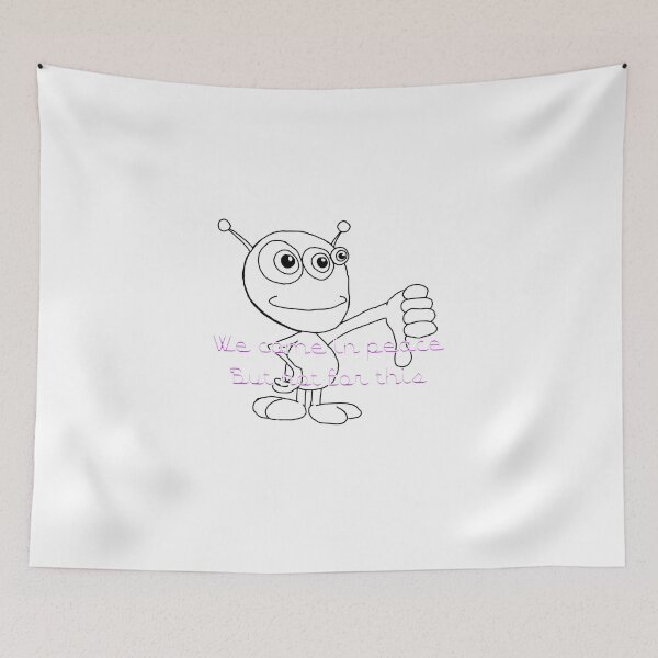 Item preview, We Come in Peace, But Not for This Nonsense designed and sold by GeorgeFloop.