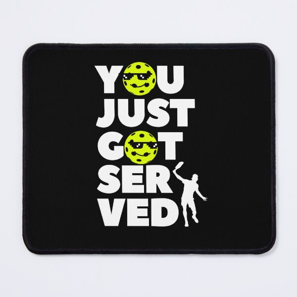 Item preview, You Just Got Served Pickleball designed and sold by InkWhirl.