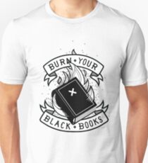 Camiseta unisex Burn Your Black Books