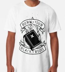 Brennen Sie Ihre schwarzen Bücher Longshirt