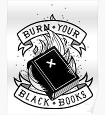 Burn Your Black Books Poster