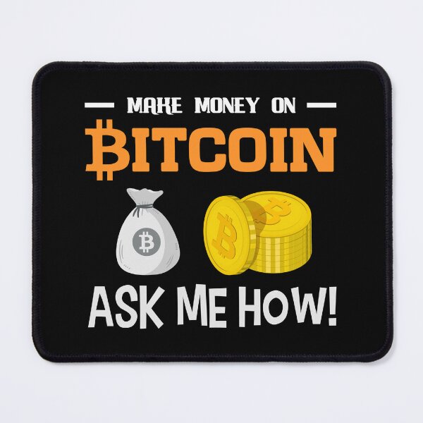 Item preview, Unlock Your Potential: Make Money on Bitcoin, Ask Me How designed and sold by EricCORE.